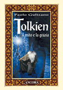 tolkien il mito e la grazia